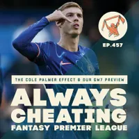 Always Cheating: A Fantasy Premier League Podcast artwork