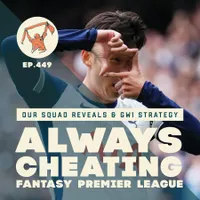 Always Cheating: A Fantasy Premier League Podcast artwork