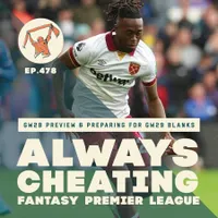 Always Cheating: A Fantasy Premier League Podcast artwork