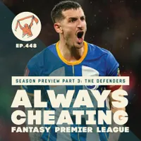 Always Cheating: A Fantasy Premier League Podcast artwork