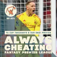 Always Cheating: A Fantasy Premier League Podcast artwork