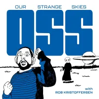 Our Strange Skies: UFOs Throughout History artwork