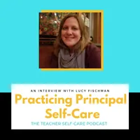 The Educator's Room Presents: The Teacher Self-Care Podcast artwork