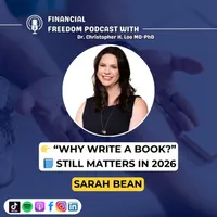 Financial Freedom Podcast with Dr. Christopher H. Loo, MD-PhD artwork
