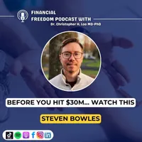 Financial Freedom Podcast with Dr. Christopher H. Loo, MD-PhD artwork