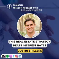 Financial Freedom Podcast with Dr. Christopher H. Loo, MD-PhD artwork