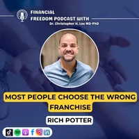 Financial Freedom Podcast with Dr. Christopher H. Loo, MD-PhD artwork