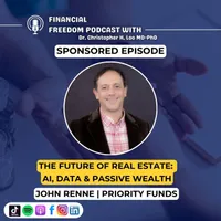 Financial Freedom Podcast with Dr. Christopher H. Loo, MD-PhD artwork