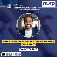 Financial Freedom Podcast with Dr. Christopher H. Loo, MD-PhD artwork