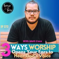 Java with Jen: Hearing God's Voice in Everyday Life | Holy Spirit, Spiritual Warfare, Prophetic Word artwork