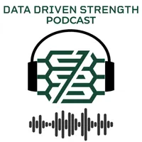 Data Driven Strength Podcast artwork