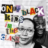 Only Black Kids in the Class artwork