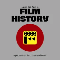 ...And The Rest Is Film History artwork