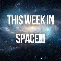 This Week in Space!!! artwork