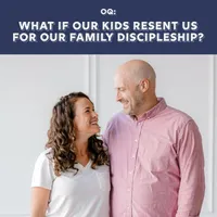 The Family Discipleship Podcast artwork