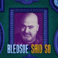 Bledsoe Said So artwork
