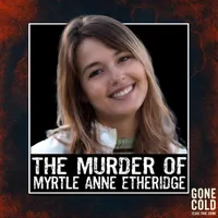Gone Cold - Texas True Crime artwork