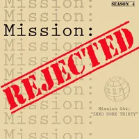 Mission Rejected artwork