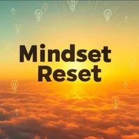 Mindset Reset | Daily Motivation artwork