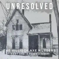 Unresolved: A True Crime & Mystery Podcast artwork