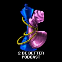 2 Be Better artwork