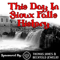 This Day In Sioux Falls History artwork