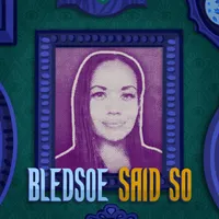 Bledsoe Said So artwork