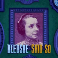 Bledsoe Said So artwork