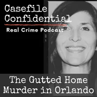 Casefile Confidential - Real Crime Podcast artwork