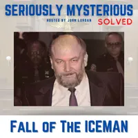 Seriously Mysterious - Missing Persons, Unsolved Murders & Historical True Crime artwork