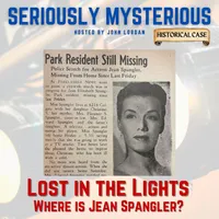 Seriously Mysterious - Missing Persons, Unsolved Murders & Historical True Crime artwork