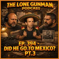 The Lone Gunman Podcast : JFK Assassination artwork
