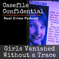 Casefile Confidential - Real Crime Podcast artwork