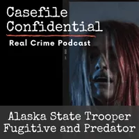 Casefile Confidential - Real Crime Podcast artwork