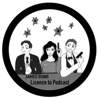 James Bond: Licence to Podcast artwork