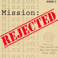 Mission Rejected artwork