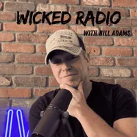 Wicked Radio with Bill Adams artwork