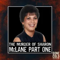 Gone Cold - Texas True Crime artwork