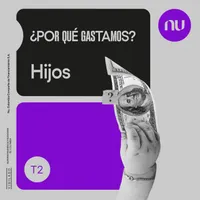 ¿Por qué gastamos? Por Nu Colombia artwork