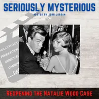 Seriously Mysterious - Missing Persons, Unsolved Murders & Historical True Crime artwork