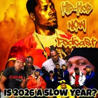 Hip-Hop Now Podcast artwork