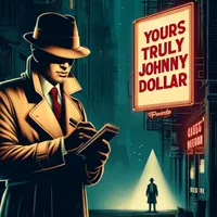 Yours Truly Johnny Dollar artwork