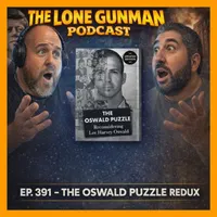 The Lone Gunman Podcast : JFK Assassination artwork