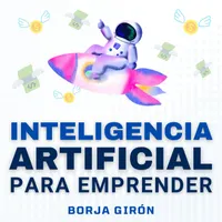 Inteligencia Artificial para Emprender artwork