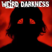 Weird Darkness: Paranormal & True Crime Stories artwork