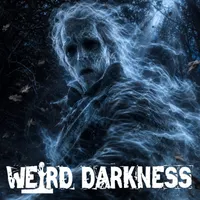 Weird Darkness: Paranormal & True Crime Stories artwork
