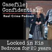 Casefile Confidential - Real Crime Podcast artwork