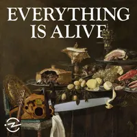 Everything is Alive artwork