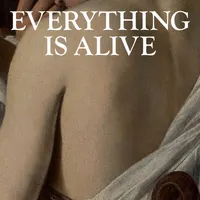 Everything is Alive artwork