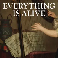 Everything is Alive artwork
